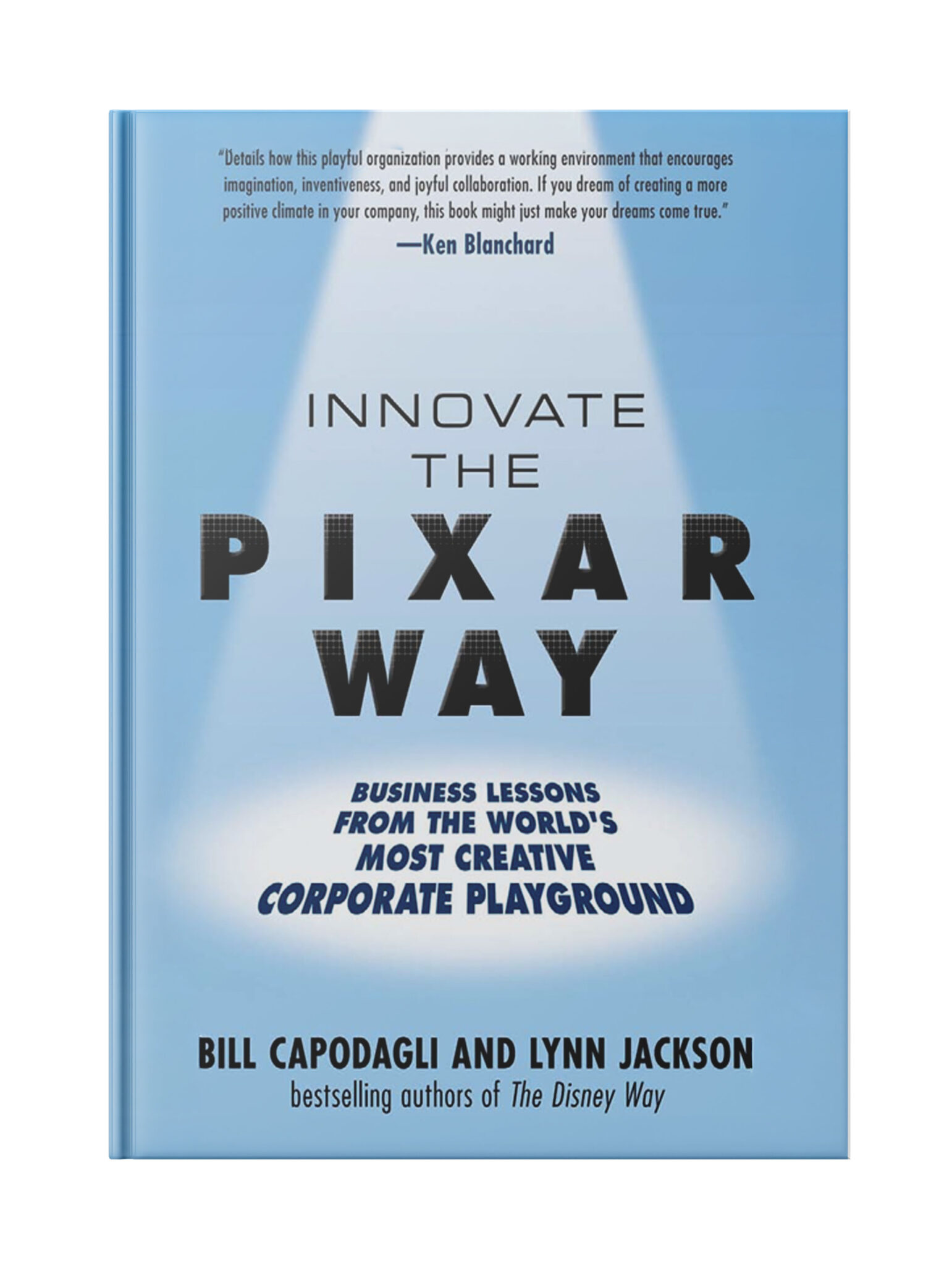 Innovate the Pixar Way