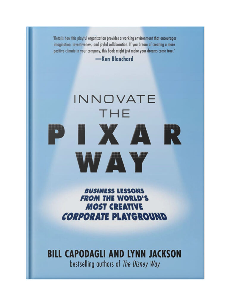 Innovate the Pixar Way