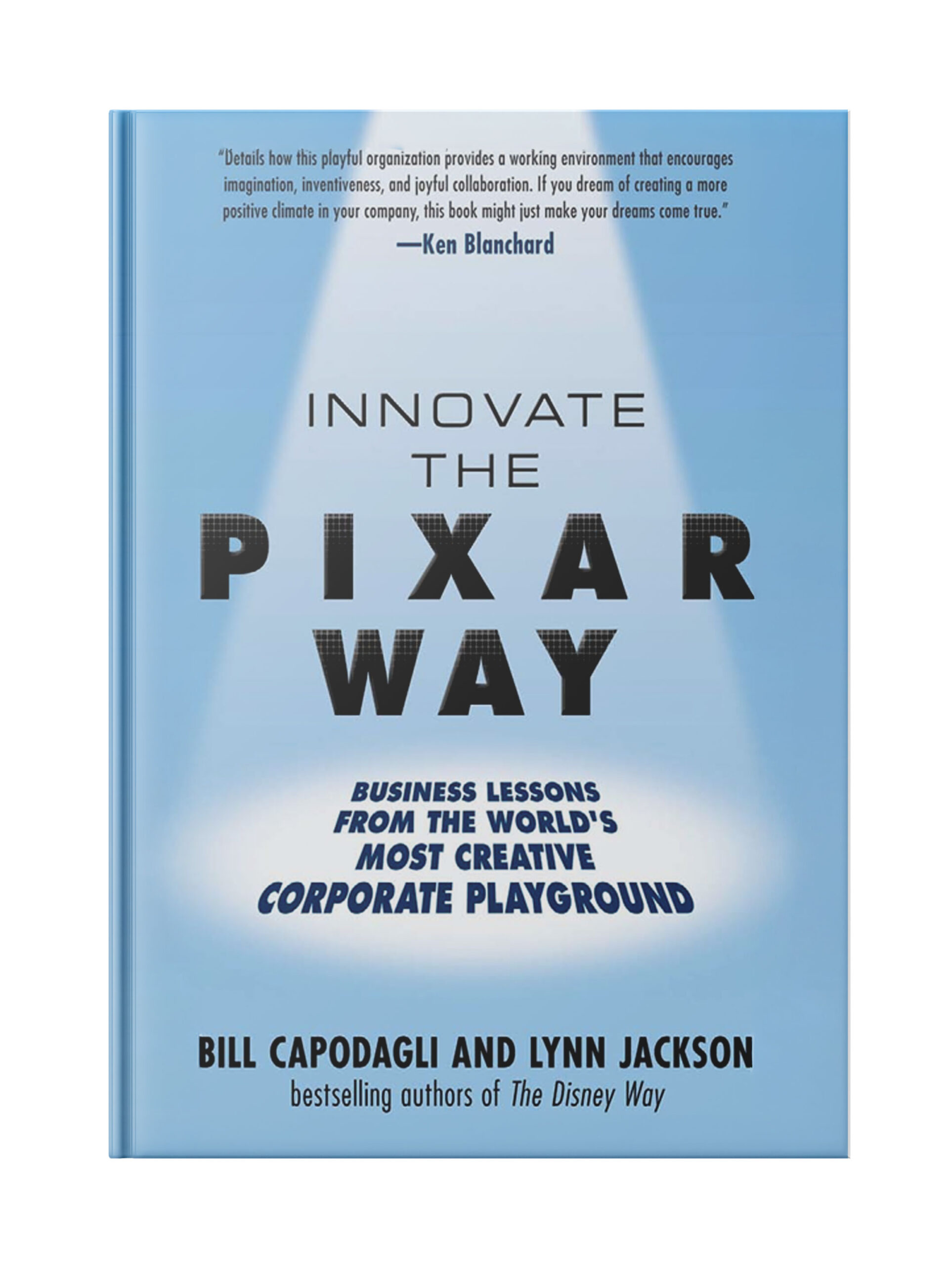 Innovate the Pixar Way