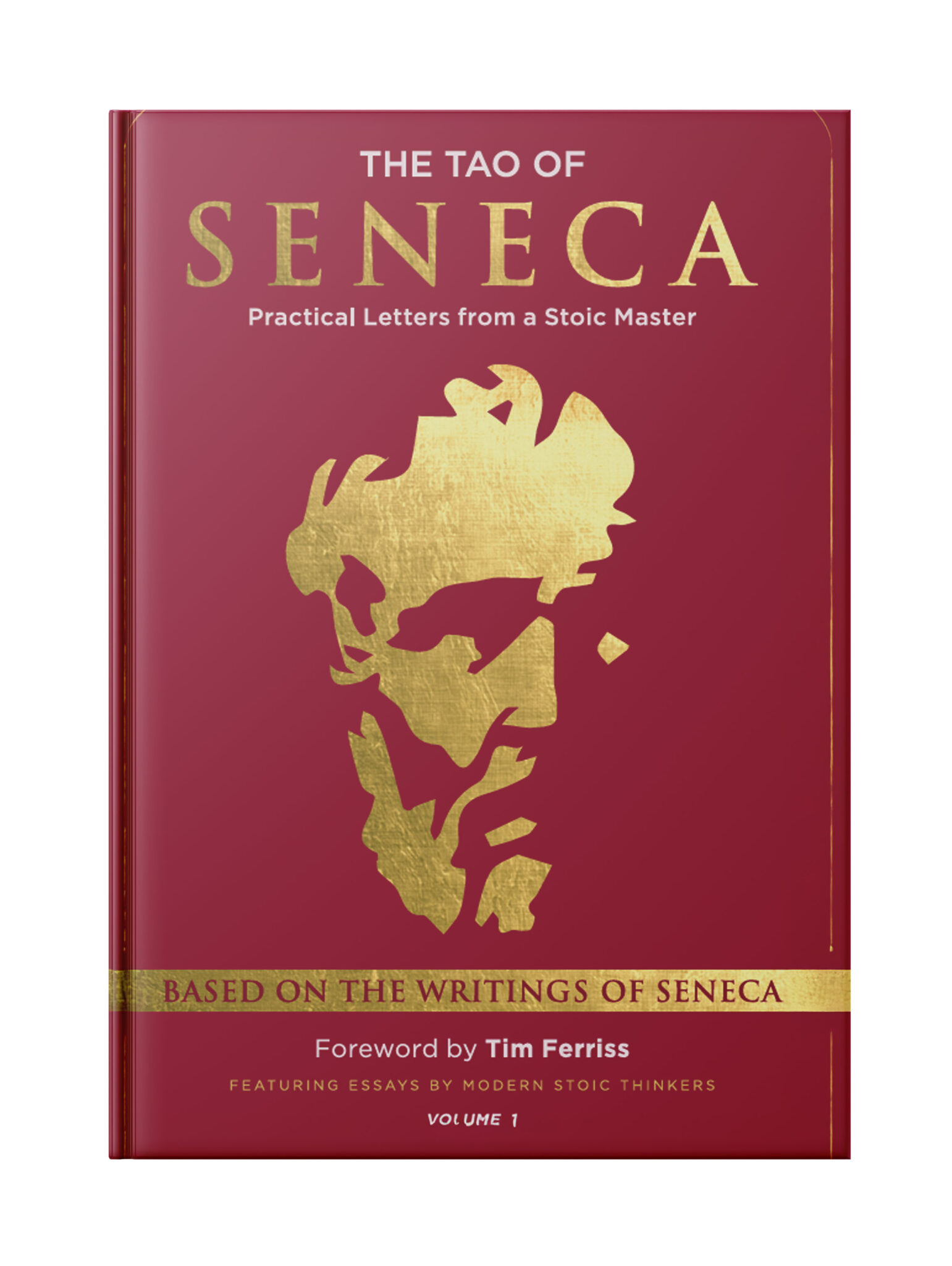 The Tao of Seneca (Volume 1)