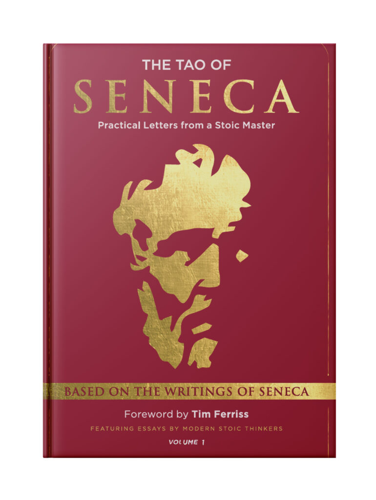 The Tao of Seneca (Volume 1)