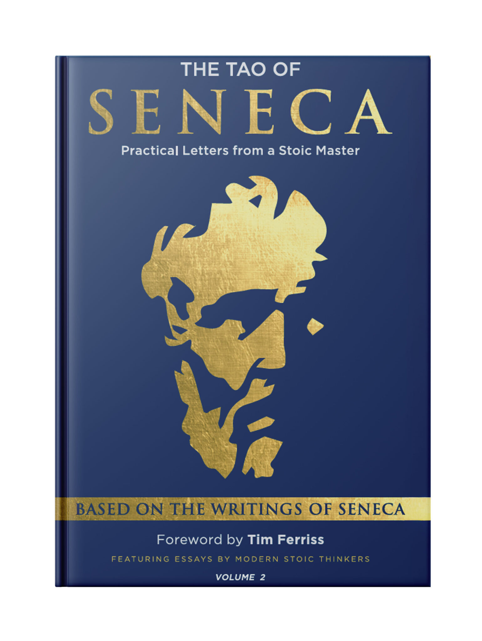 The Tao of Seneca (Volume 2)