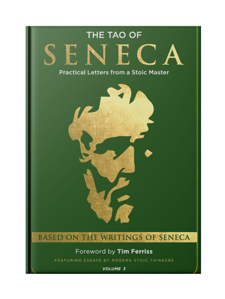 The Tao of Seneca (Volume 3)