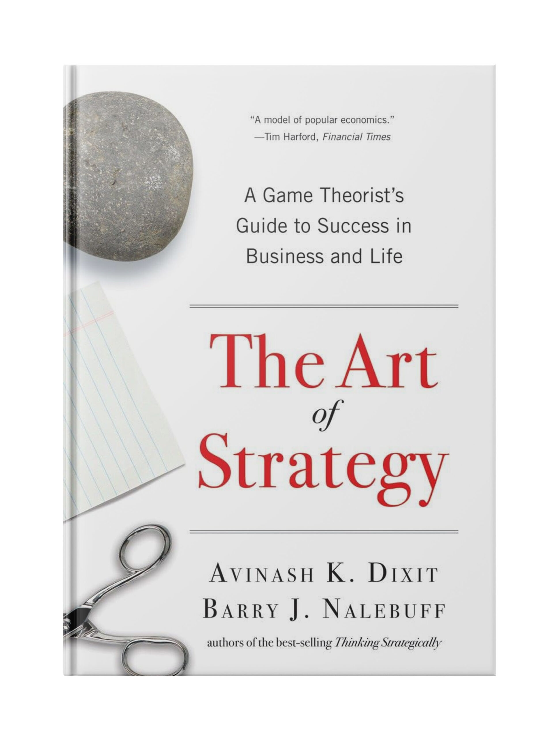 The Art of Strategy: A Game Theorist's Guide to Success in Business and Life