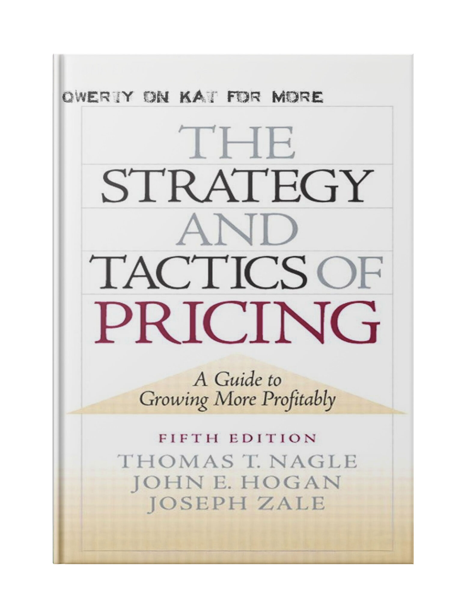 The Strategy and Tactics of Pricing
